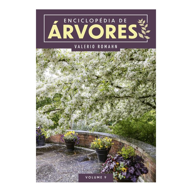ENCICLOPÉDIA DE ÁRVORES - VOLUME 9
