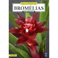 ENCICLOPÉDIA DE BROMÉLIAS - VOLUME 3