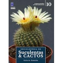 ENCICLOPÉDIA DE SUCULENTAS & CACTOS - VOLUME 10