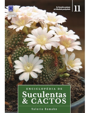 ENCICLOPÉDIA DE SUCULENTAS & CACTOS - VOLUME 11
