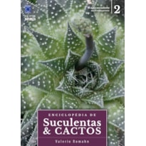 ENCICLOPÉDIA DE SUCULENTAS & CACTOS - VOLUME 2