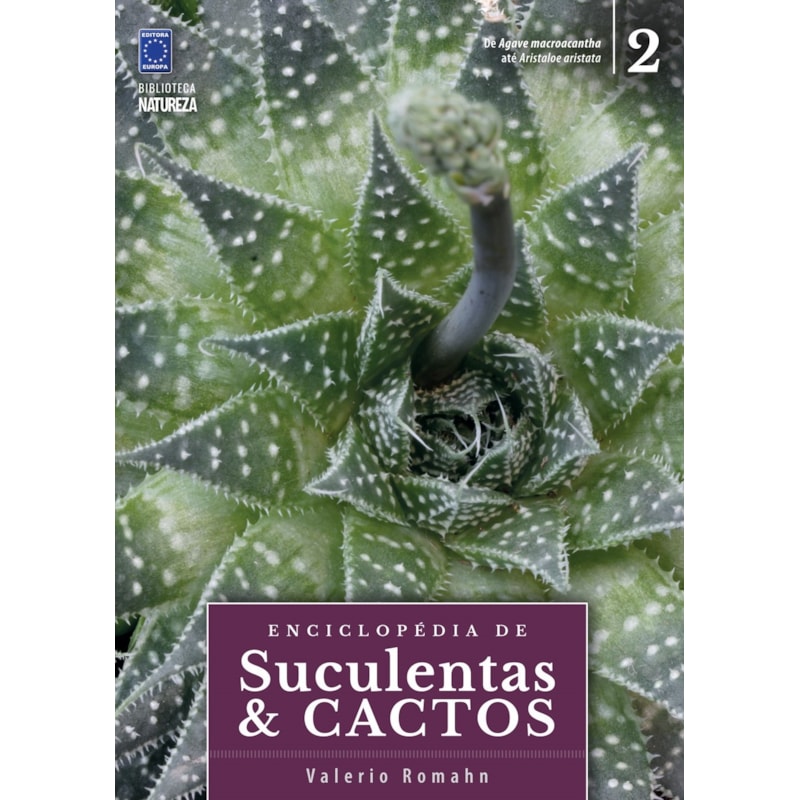ENCICLOPÉDIA DE SUCULENTAS & CACTOS - VOLUME 2