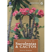 ENCICLOPÉDIA DE SUCULENTAS & CACTOS - VOLUME 6