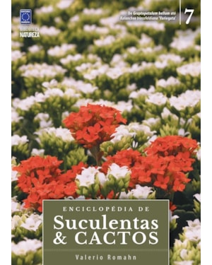 ENCICLOPÉDIA DE SUCULENTAS & CACTOS - VOLUME 7