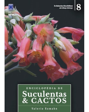 ENCICLOPÉDIA DE SUCULENTAS & CACTOS - VOLUME 8