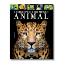 ENCICLOPEDIA DO MUNDO ANIMAL