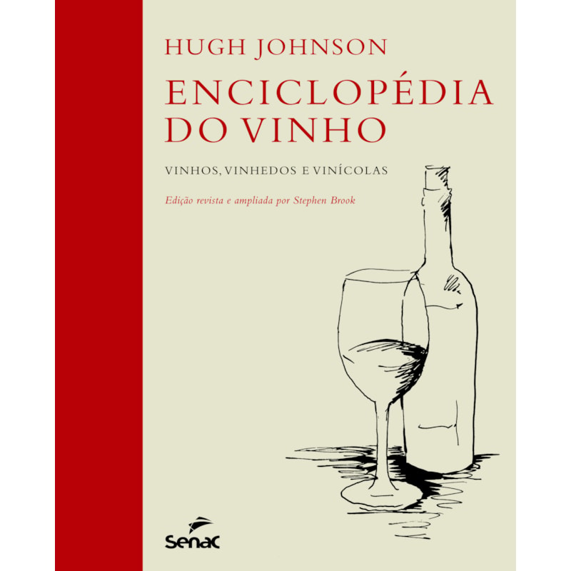 ENCICLOPÉDIA DO VINHO - VINHOS, VINHEDOS E VINÍCOLAS