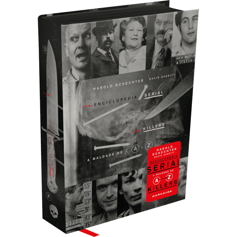 ENCICLOPÉDIA SERIAL KILLERS: A MALDADE DE A-Z