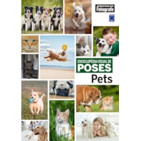 ENCICLOPÉDIA VISUAL DE POSES - PETS