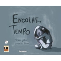 ENCOLHE, TEMPO