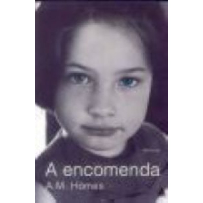 ENCOMENDA, A