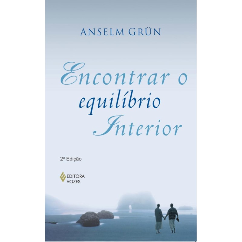ENCONTRAR O EQUILÍBRIO INTERIOR