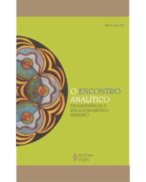 ENCONTRO ANALÍTICO: TRANSFERÊNCIA E RELACIONAMENTO HUMANO