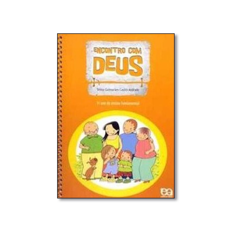 ENCONTRO COM DEUS - 1 ANO DO ENSINO FUNDAMENTAL - 1 ENCONTRO COM DEUS - 1 ANO DO ENSINO FUNDAMENTAL - 1
