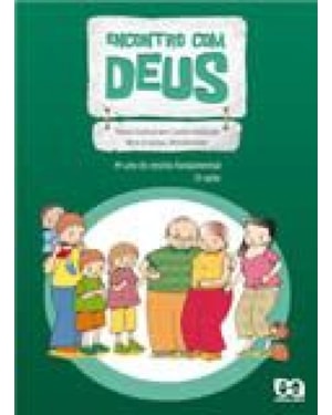 ENCONTRO COM DEUS - 4º ANO DO ENSINO FUNDAMENTAL - 3ª SÉRIE