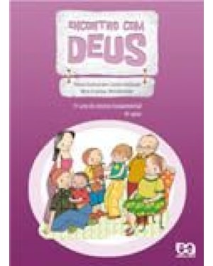 ENCONTRO COM DEUS - 5º ANO DO ENSINO FUNDAMENTAL - 4ª SÉRIE