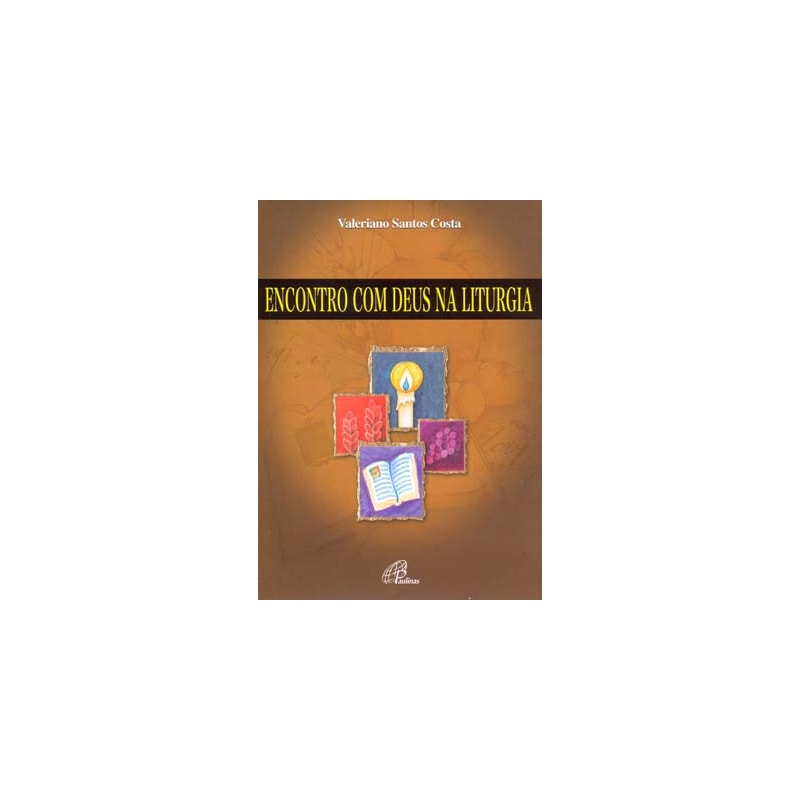ENCONTRO COM DEUS NA LITURGIA
