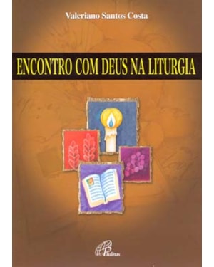 Encontro com Deus na liturgia