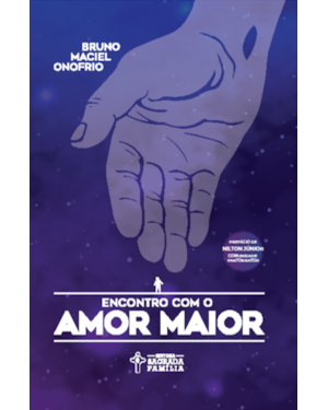Encontro com o Amor Maior