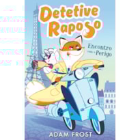 ENCONTRO COM O PERIGO : DETETIVE RAPOSO