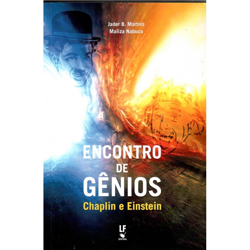 ENCONTRO DE GÊNIOS: CHAPLIN E EINSTEIN