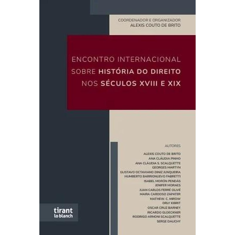 ENCONTRO INTERNACIONAL SOBRE HISTÓRIA DO DIREITO NOS SÉCULOS XVIII E XIX