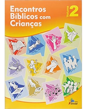ENCONTROS BIBLICOS COM CRIANCAS - VOL. 2 - 1ª