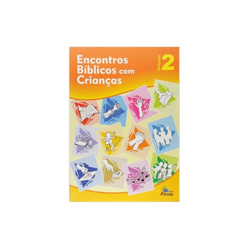 ENCONTROS BIBLICOS COM CRIANCAS - VOL. 2 - 1ª