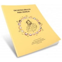 ENCONTROS BÍBLICOS PARA CRIANÇAS