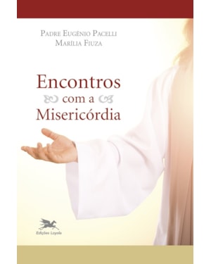ENCONTROS COM A MISERICÓRDIA