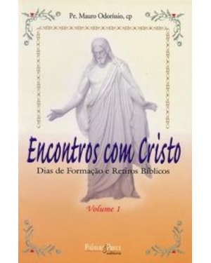ENCONTROS COM CRISTO - VOL I