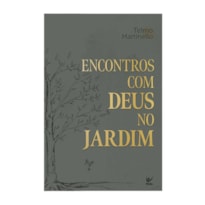 Encontros com Deus no Jardim
