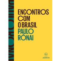 ENCONTROS COM O BRASIL - 1ª