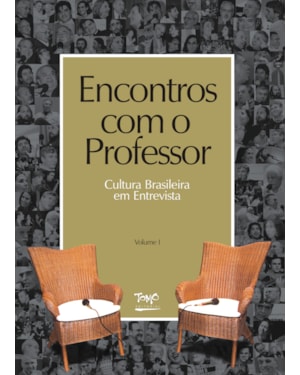 ENCONTROS COM O PROFESSOR VOL 5 - CULTURA BRASILEIRA EM ENTREVISTA - 1
