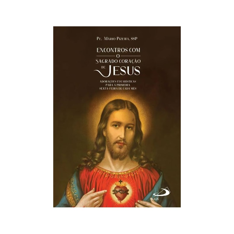 Encontros com o Sagrado Coração de Jesus
