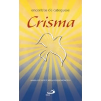 Encontros de catequese: crisma