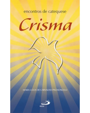 Encontros de catequese: crisma