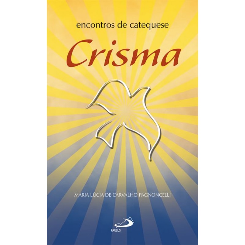 Encontros de catequese: crisma