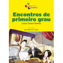 ENCONTROS DE PRIMEIRO GRAU