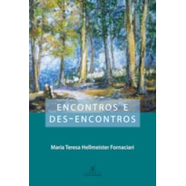 ENCONTROS E DES-ENCONTROS