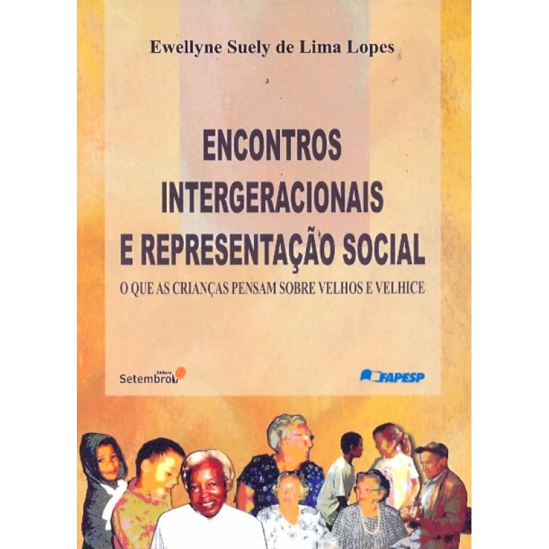 ENCONTROS INTERGERACIONAIS E REPRESENTACAO SOCIAL