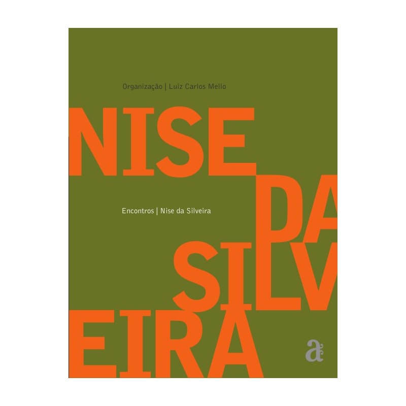 ENCONTROS: NISE DA SILVEIRA