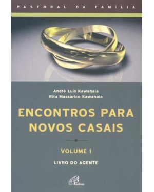 ENCONTROS PARA NOVOS CASAIS - LIVRO DO AGENTE