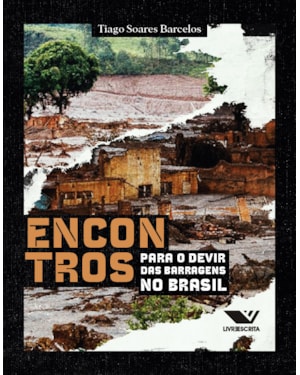 ENCONTROS PARA O DEVIR DAS BARRAGENS DO BRASIL