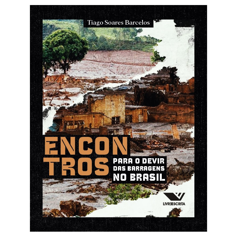 ENCONTROS PARA O DEVIR DAS BARRAGENS DO BRASIL