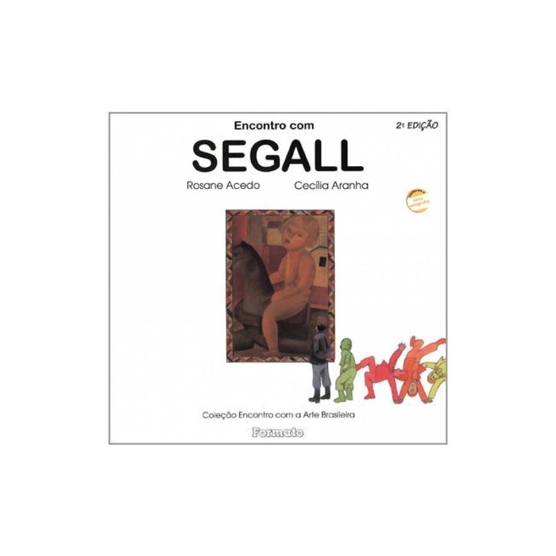 ENCOTRO COM SEGALL - 2ª