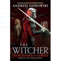 ENCRUZILHADA DOS CORVOS - THE WITCHER