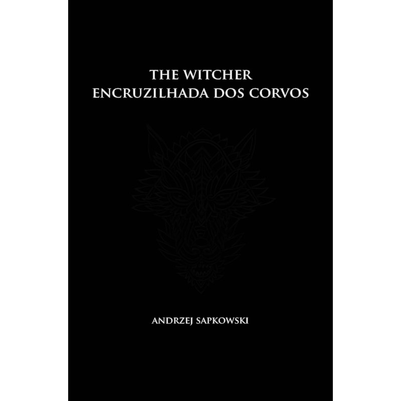 ENCRUZILHADA DOS CORVOS - THE WITCHER - (CAPA DURA)