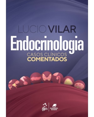 ENDOCRINOLOGIA - CASOS CLÍNICOS COMENTADOS