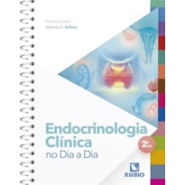 ENDOCRINOLOGIA CLINICA NO DIA A DIA - 2 ED